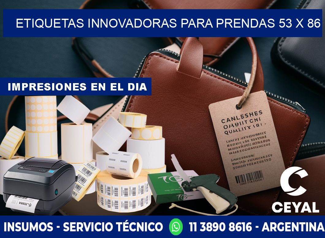 ETIQUETAS INNOVADORAS PARA PRENDAS 53 x 86