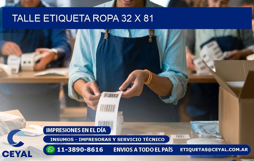 TALLE ETIQUETA ROPA 32 x 81