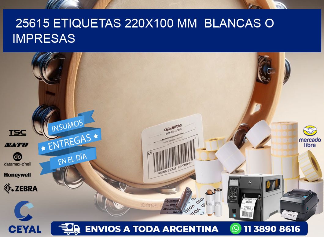 25615 ETIQUETAS 220x100 mm  BLANCAS O IMPRESAS