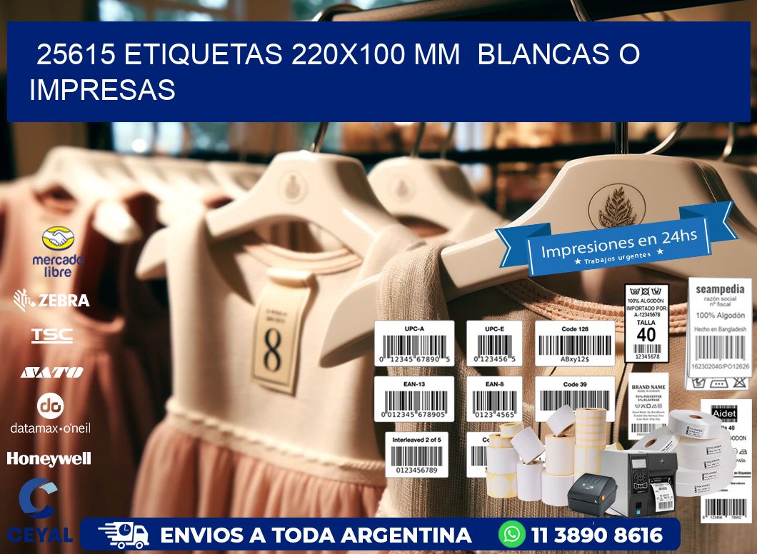 25615 ETIQUETAS 220x100 mm  BLANCAS O IMPRESAS
