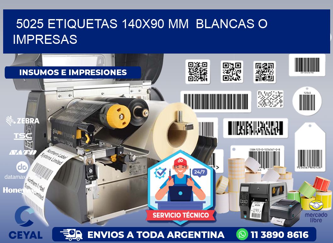 5025 ETIQUETAS 140x90 mm  BLANCAS O IMPRESAS