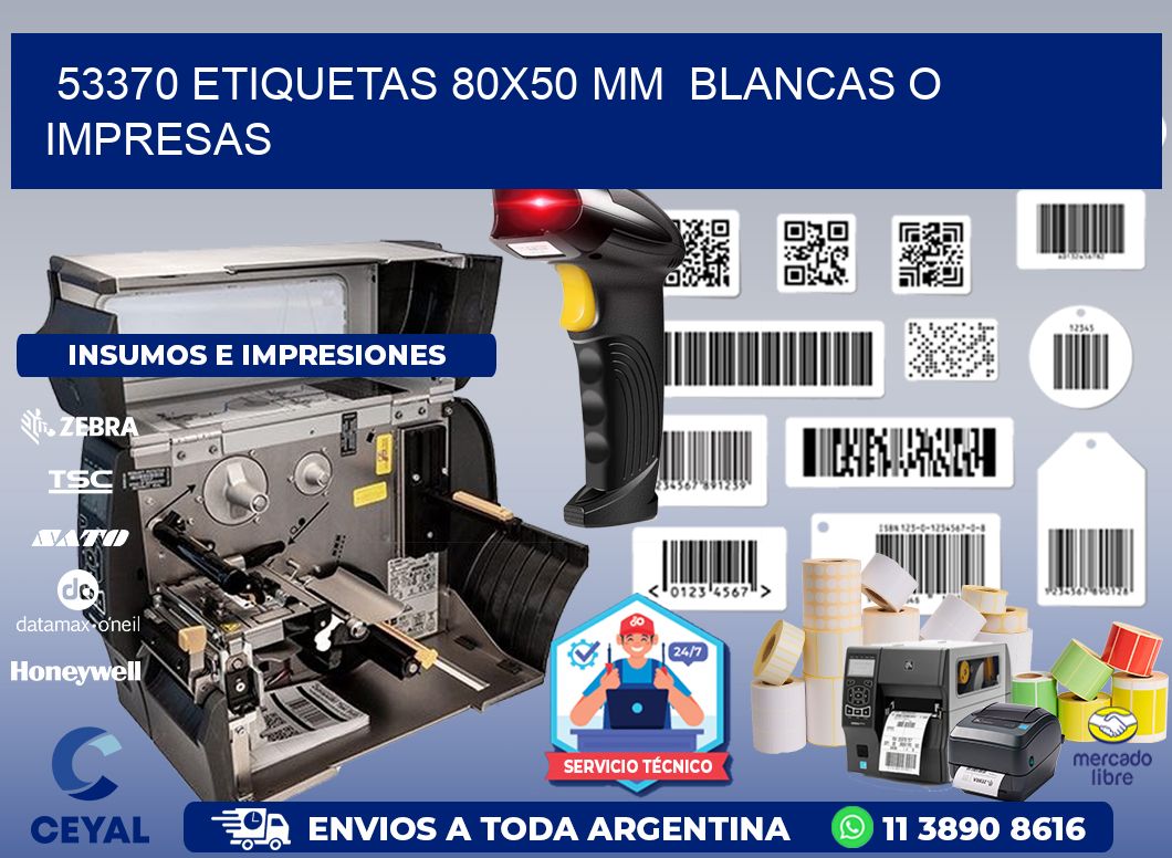 53370 ETIQUETAS 80x50 mm  BLANCAS O IMPRESAS
