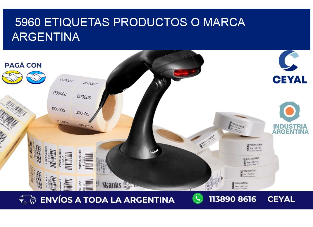 5960 ETIQUETAS PRODUCTOS O MARCA ARGENTINA
