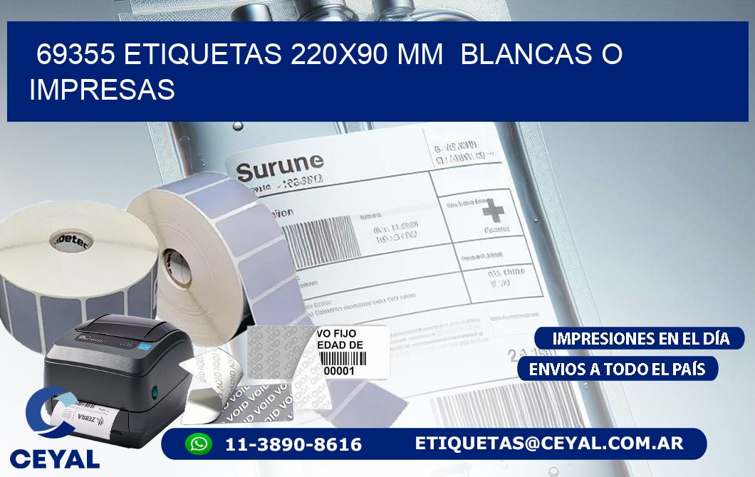 69355 ETIQUETAS 220x90 mm  BLANCAS O IMPRESAS