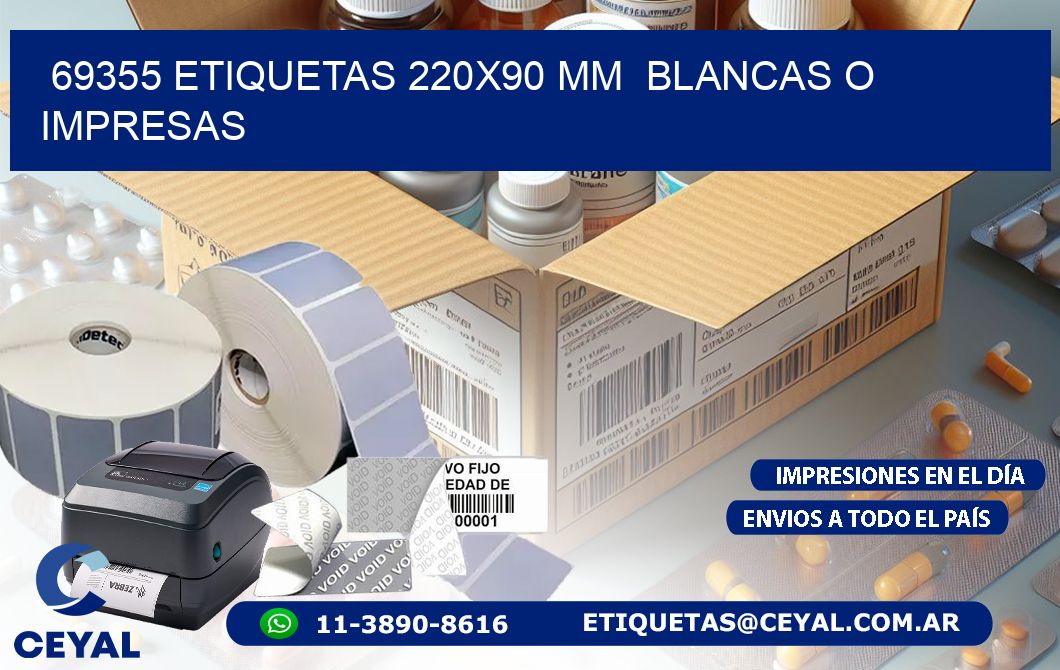 69355 ETIQUETAS 220×90 mm  BLANCAS O IMPRESAS