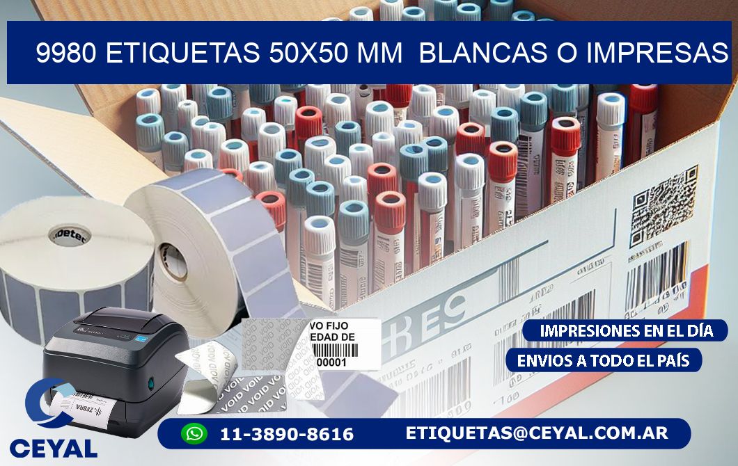 9980 ETIQUETAS 50x50 mm  BLANCAS O IMPRESAS