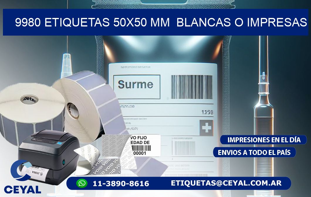 9980 ETIQUETAS 50x50 mm  BLANCAS O IMPRESAS