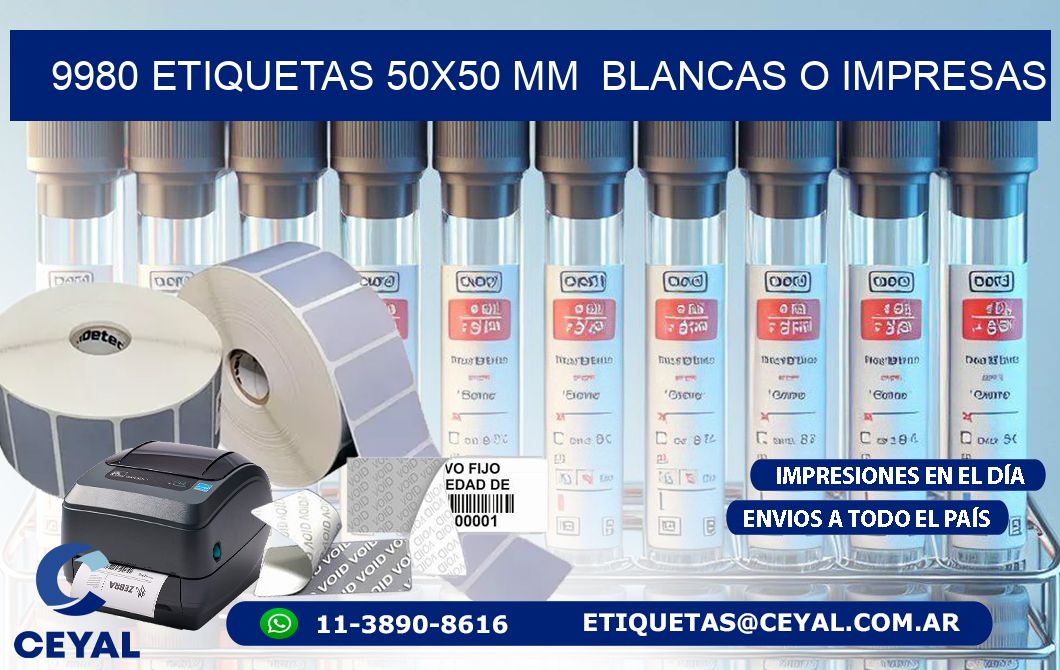 9980 ETIQUETAS 50x50 mm  BLANCAS O IMPRESAS