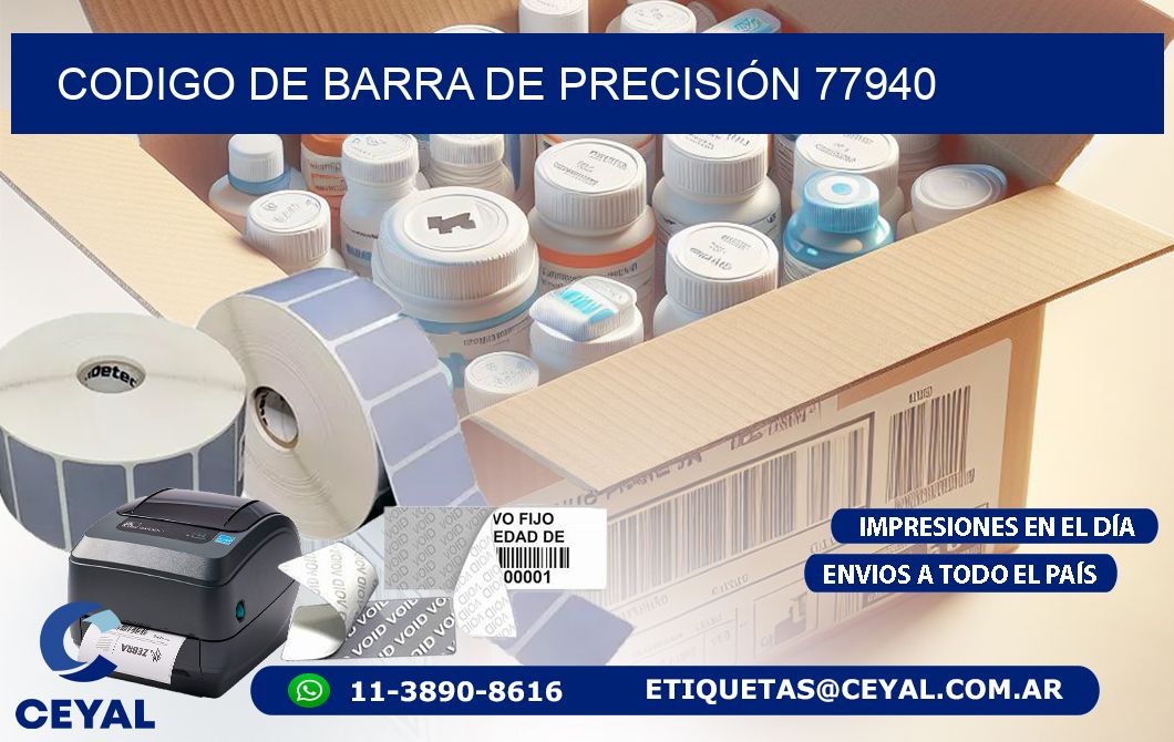 CODIGO DE BARRA DE PRECISIÓN 77940