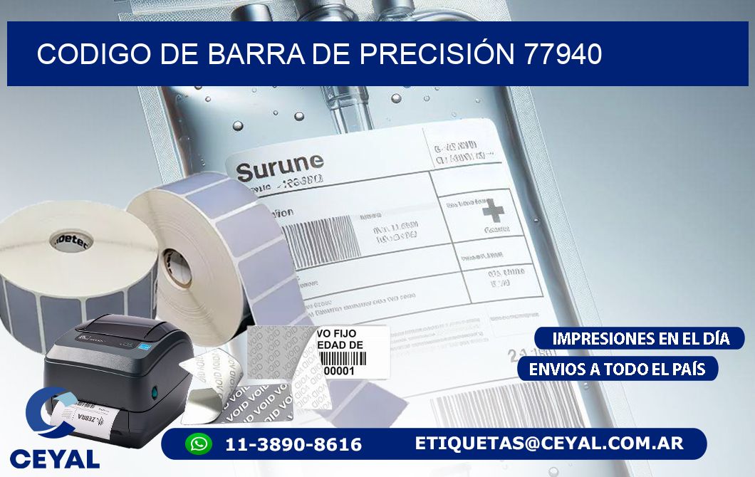 CODIGO DE BARRA DE PRECISIÓN 77940