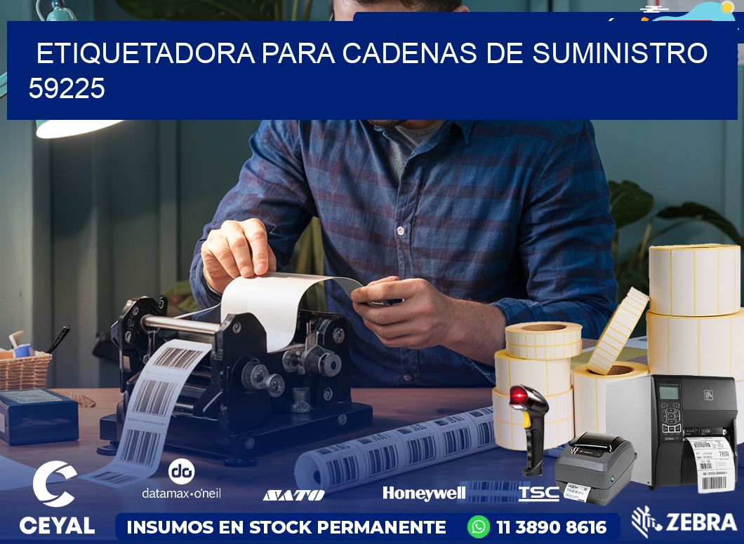 ETIQUETADORA PARA CADENAS DE SUMINISTRO 59225
