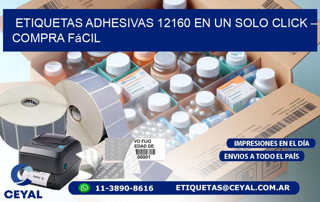 Etiquetas Adhesivas 12160 en un Solo Click – Compra Fácil
