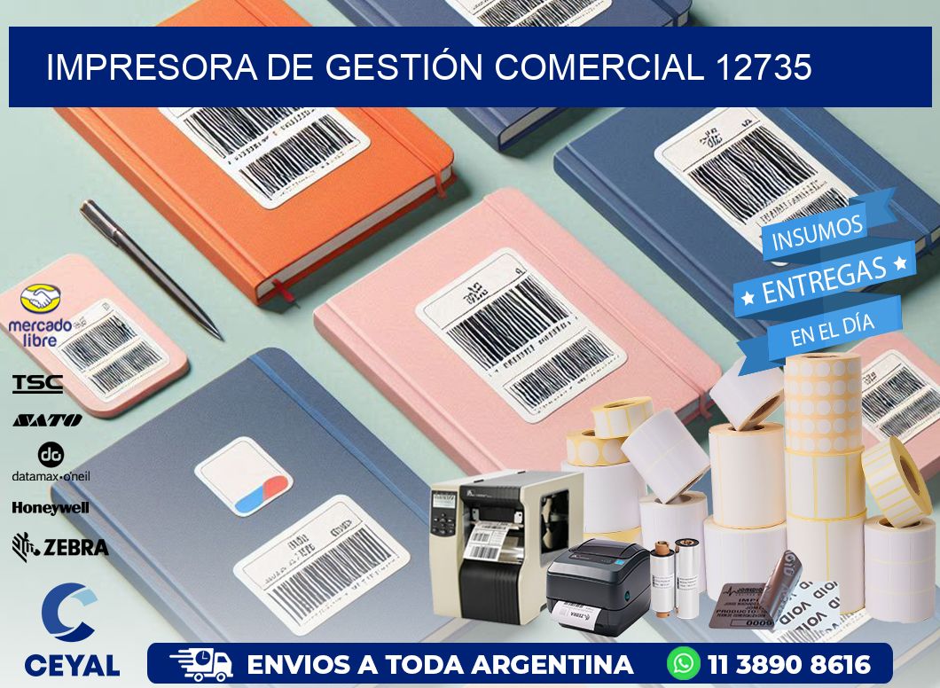 IMPRESORA DE GESTIÓN COMERCIAL 12735