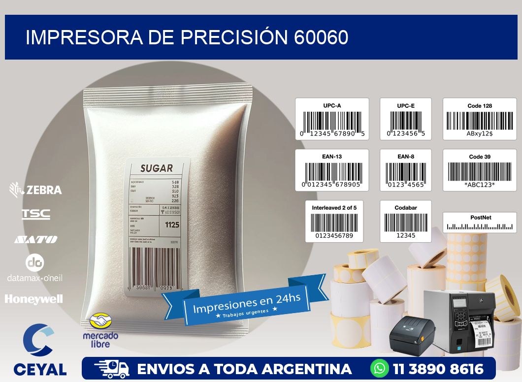 IMPRESORA DE PRECISIÓN 60060