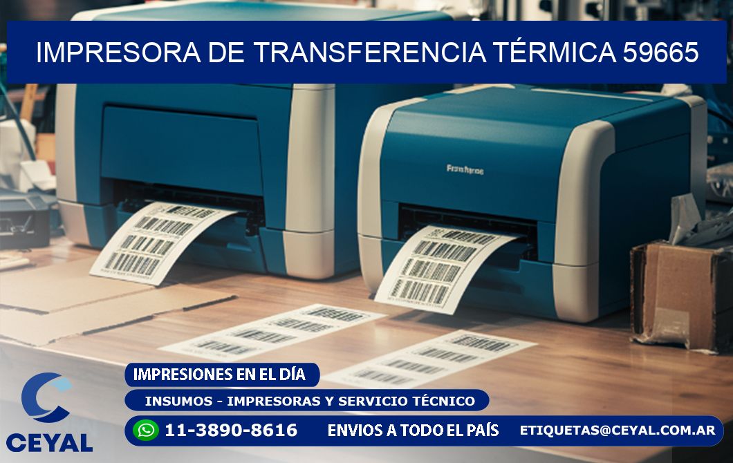 IMPRESORA DE TRANSFERENCIA TÉRMICA 59665