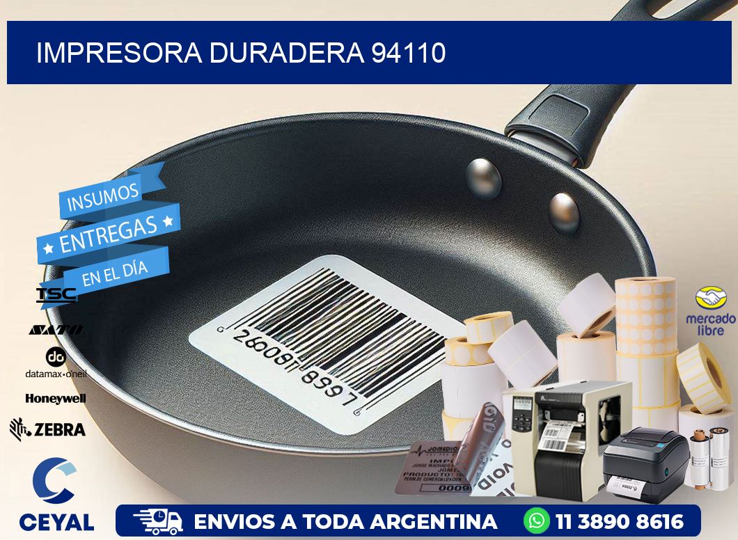IMPRESORA DURADERA 94110