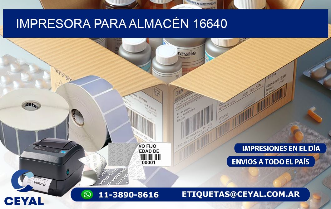 IMPRESORA PARA ALMACÉN 16640