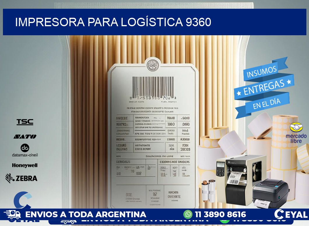 IMPRESORA PARA LOGÍSTICA 9360