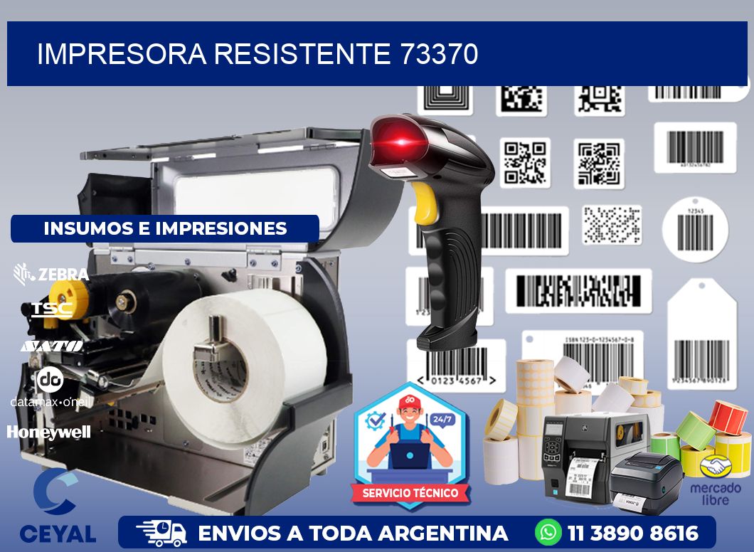 IMPRESORA RESISTENTE 73370