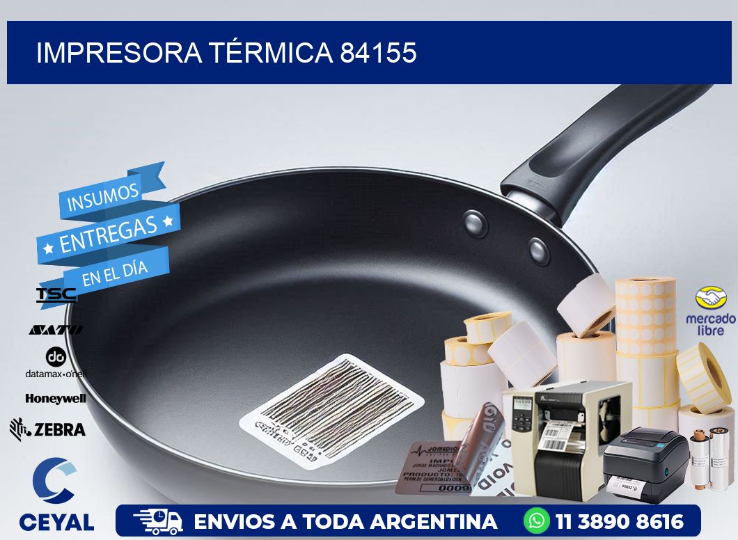 IMPRESORA TÉRMICA 84155