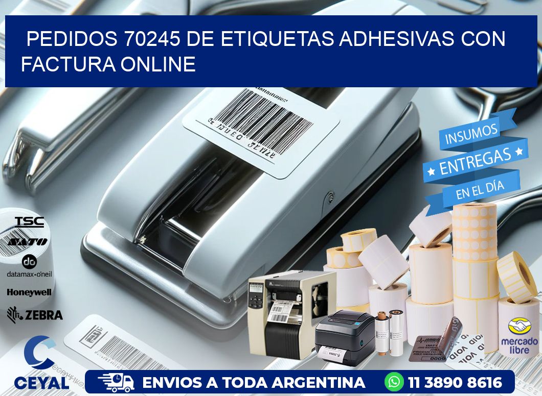 Pedidos 70245 de Etiquetas Adhesivas con Factura Online