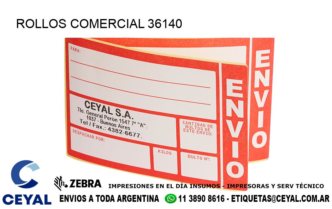 ROLLOS COMERCIAL 36140