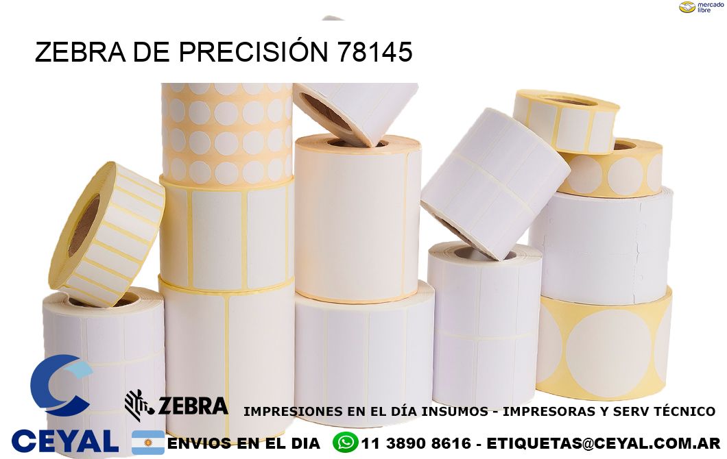 ZEBRA DE PRECISIÓN 78145