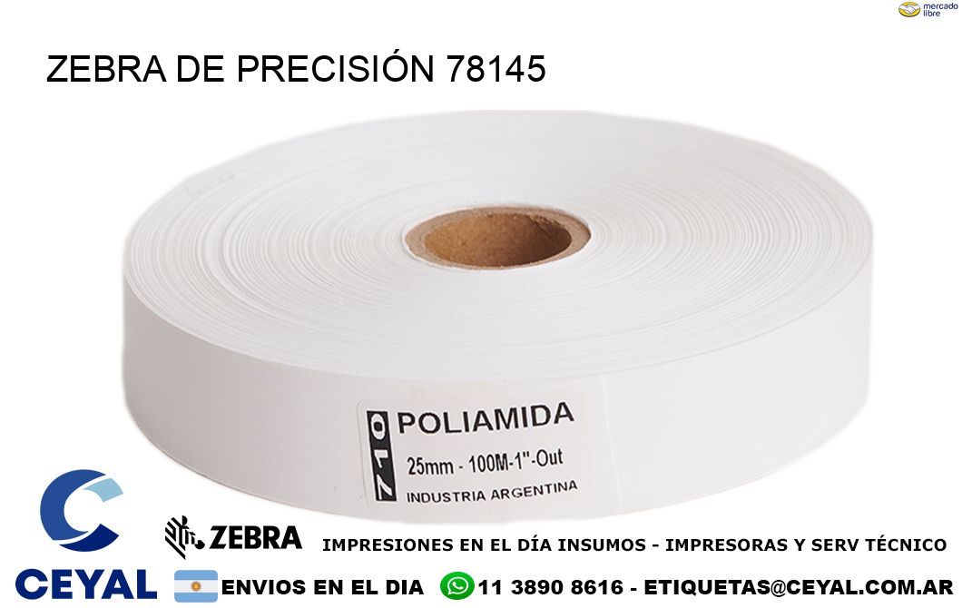 ZEBRA DE PRECISIÓN 78145