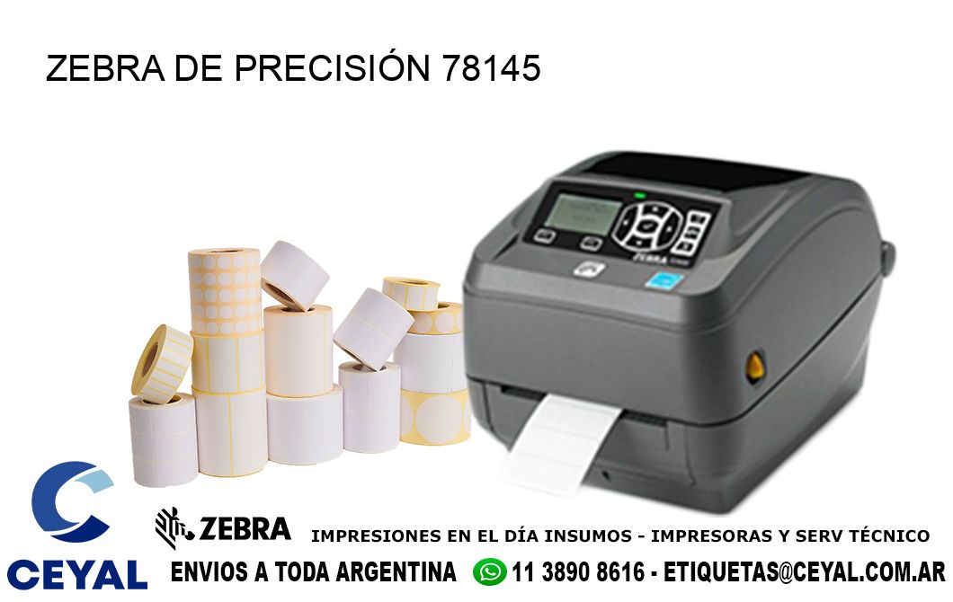 ZEBRA DE PRECISIÓN 78145