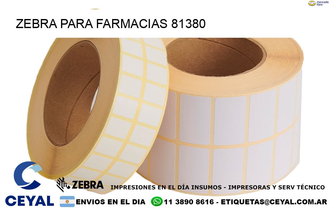 ZEBRA PARA FARMACIAS 81380