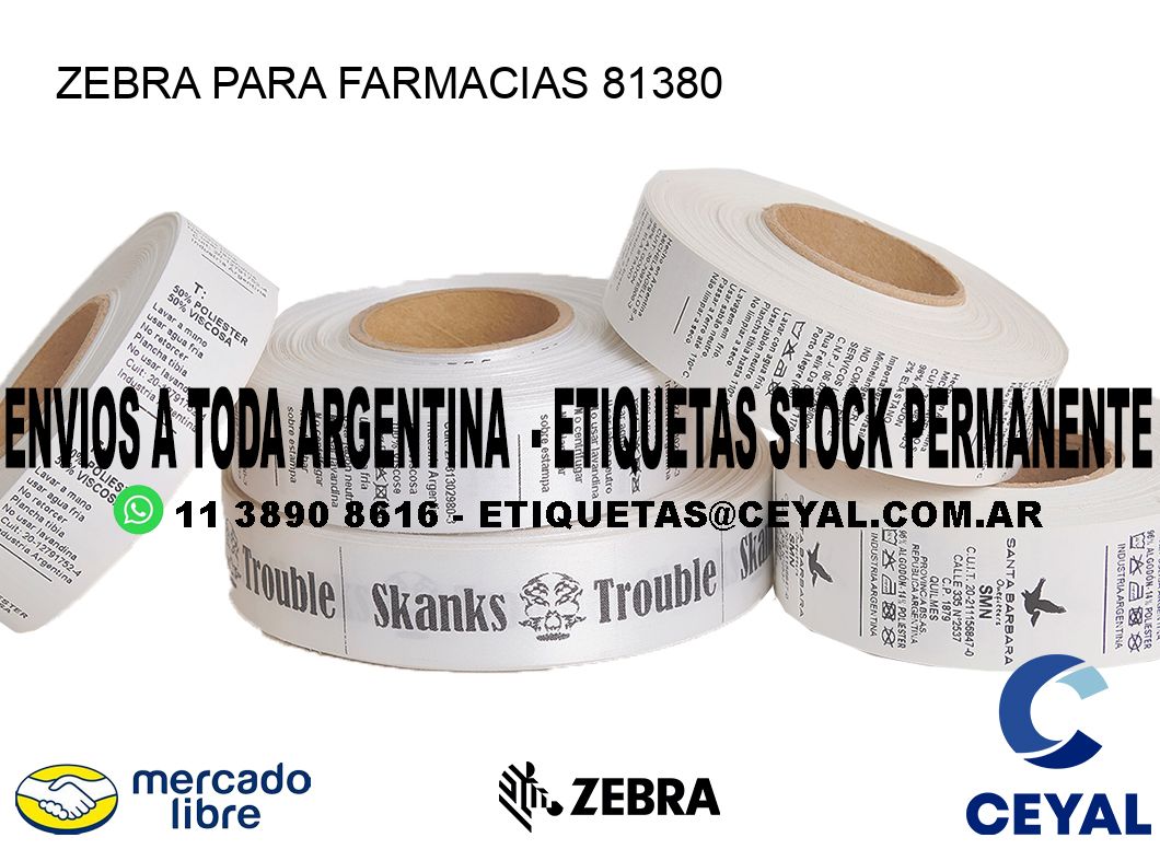 ZEBRA PARA FARMACIAS 81380
