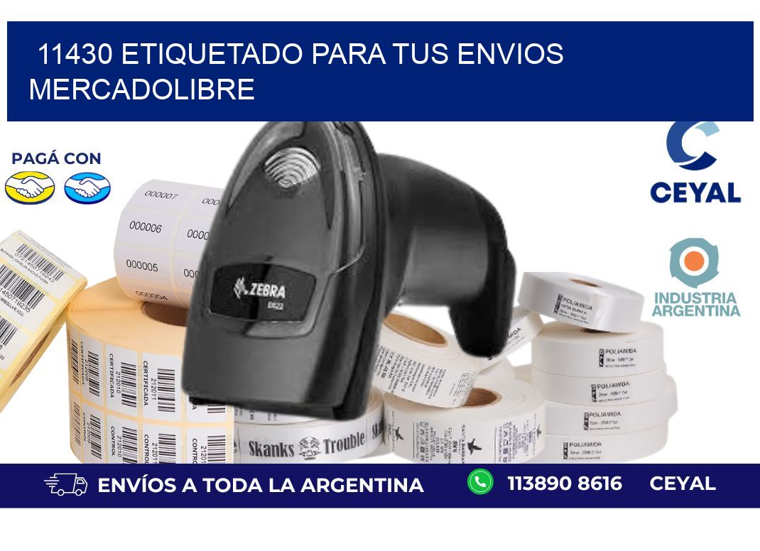 11430 ETIQUETADO PARA TUS ENVIOS MERCADOLIBRE