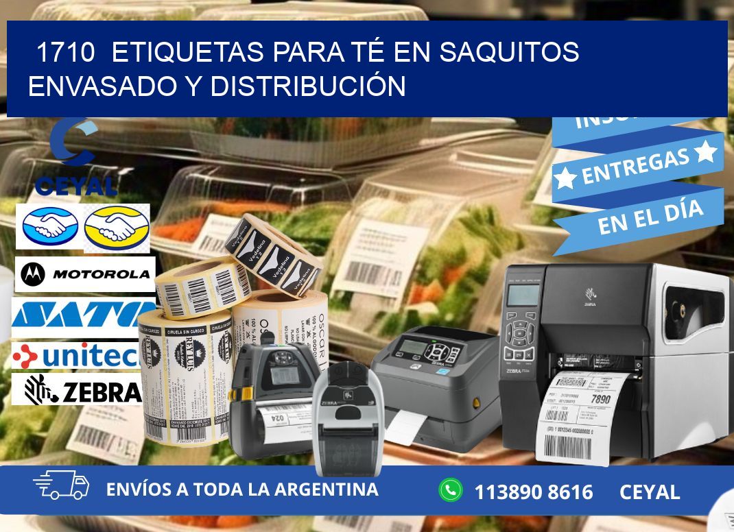 1710  ETIQUETAS PARA TÉ EN SAQUITOS ENVASADO Y DISTRIBUCIÓN
