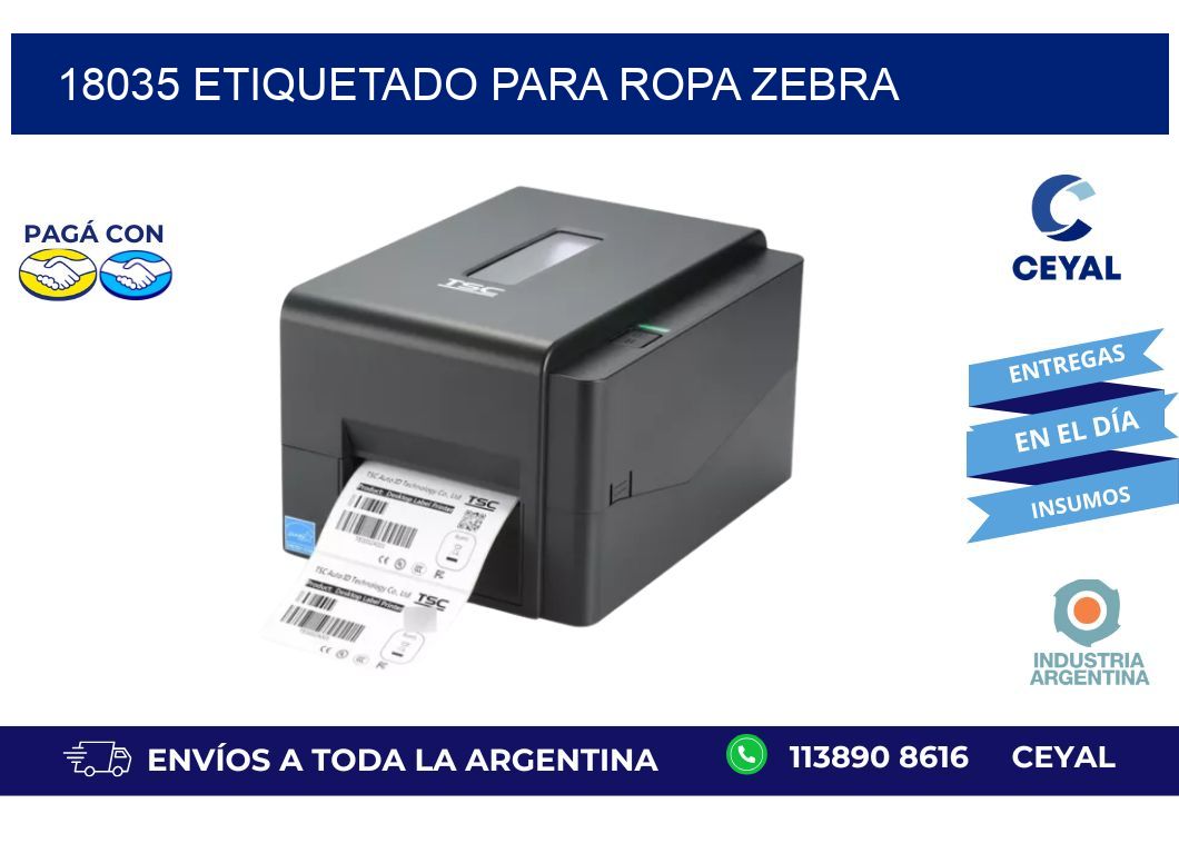 18035 ETIQUETADO PARA ROPA ZEBRA