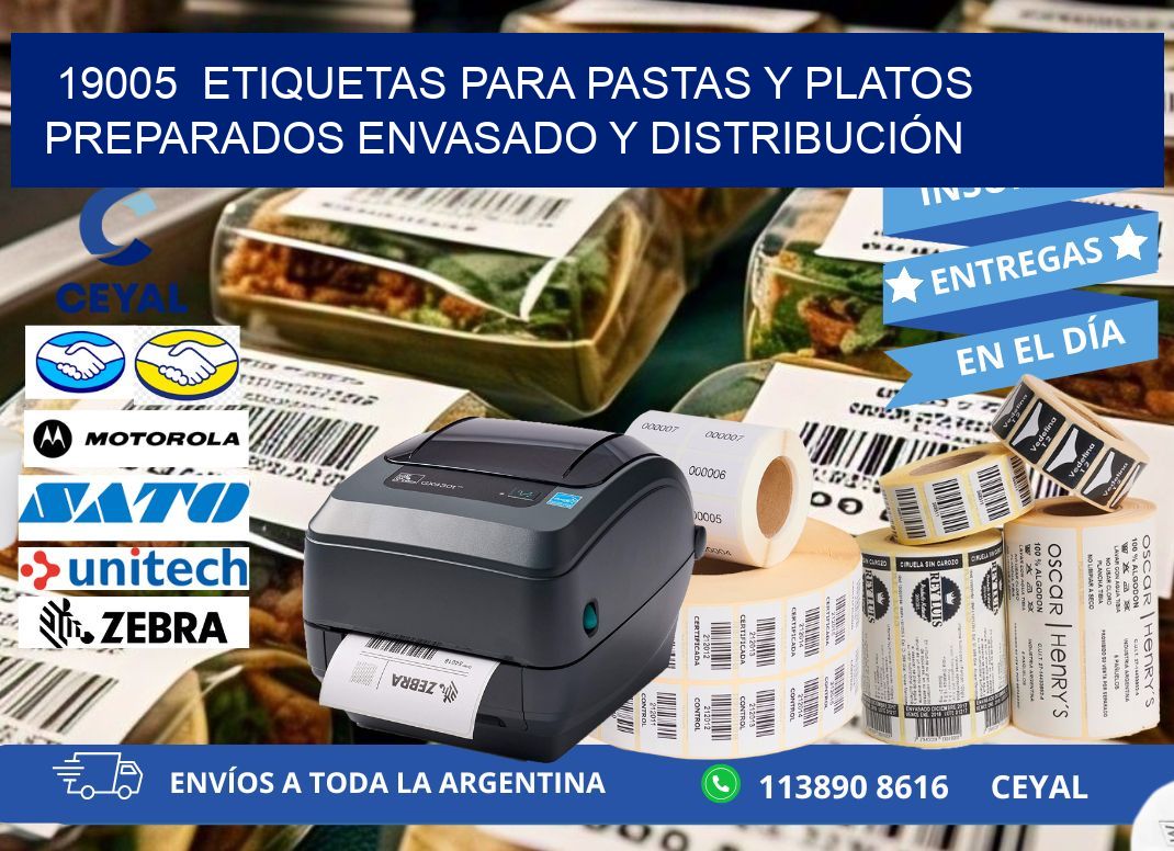 19005  ETIQUETAS PARA PASTAS Y PLATOS PREPARADOS ENVASADO Y DISTRIBUCIÓN