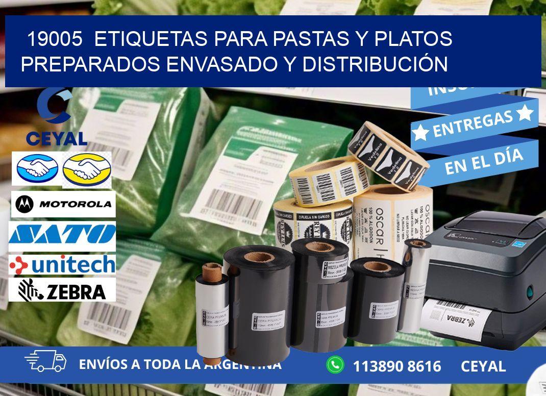 19005  ETIQUETAS PARA PASTAS Y PLATOS PREPARADOS ENVASADO Y DISTRIBUCIÓN