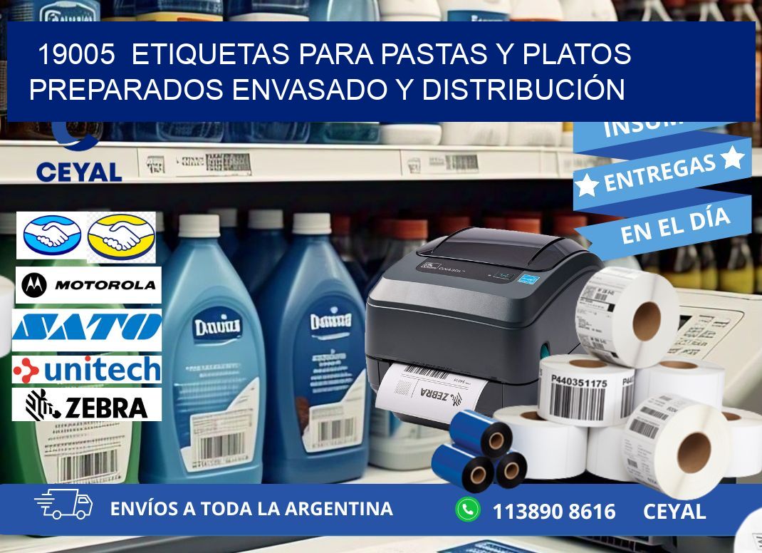 19005  ETIQUETAS PARA PASTAS Y PLATOS PREPARADOS ENVASADO Y DISTRIBUCIÓN