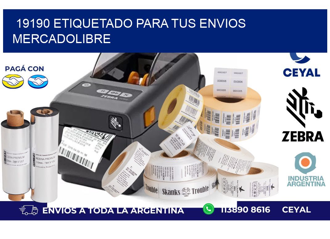19190 ETIQUETADO PARA TUS ENVIOS MERCADOLIBRE