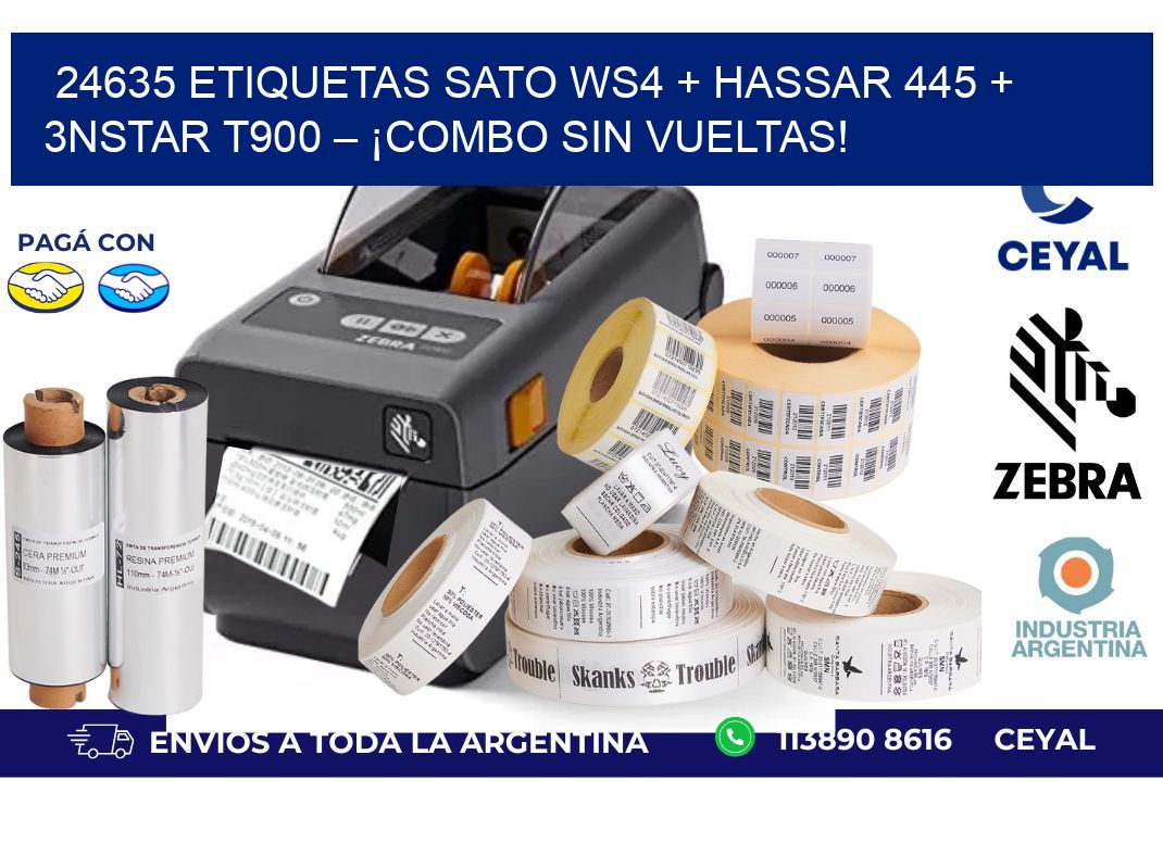 24635 ETIQUETAS SATO WS4 + Hassar 445 + 3nStar T900 – ¡Combo sin vueltas!
