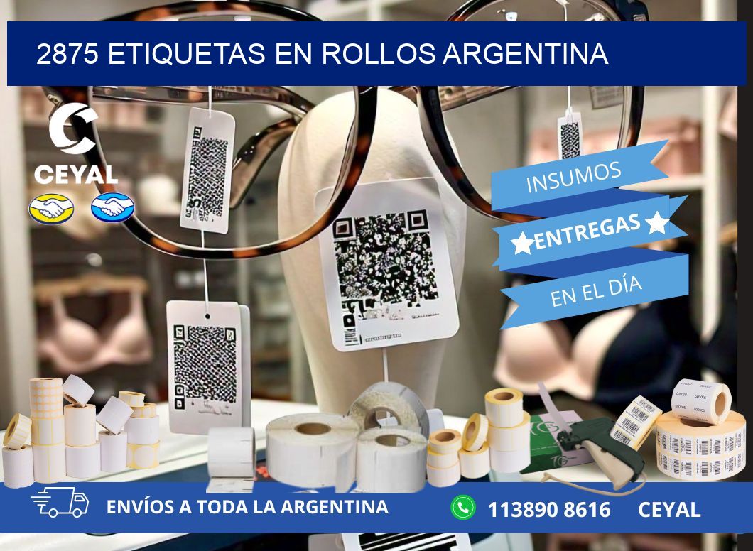 2875 ETIQUETAS EN ROLLOS ARGENTINA
