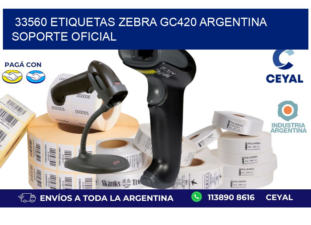 33560 etiquetas zebra gc420 argentina SOPORTE OFICIAL