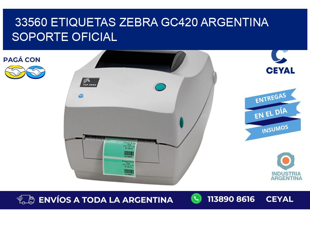 33560 etiquetas zebra gc420 argentina SOPORTE OFICIAL