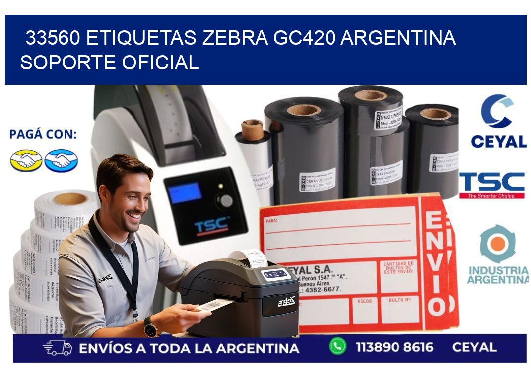 33560 etiquetas zebra gc420 argentina SOPORTE OFICIAL