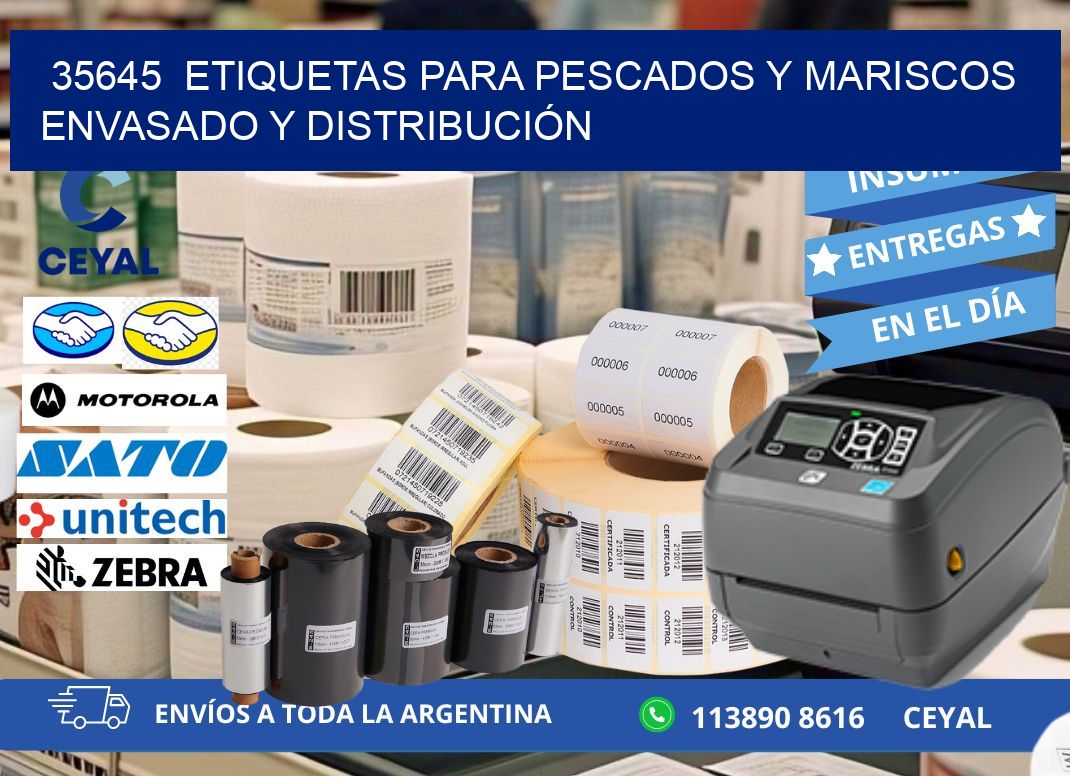35645  ETIQUETAS PARA PESCADOS Y MARISCOS ENVASADO Y DISTRIBUCIÓN