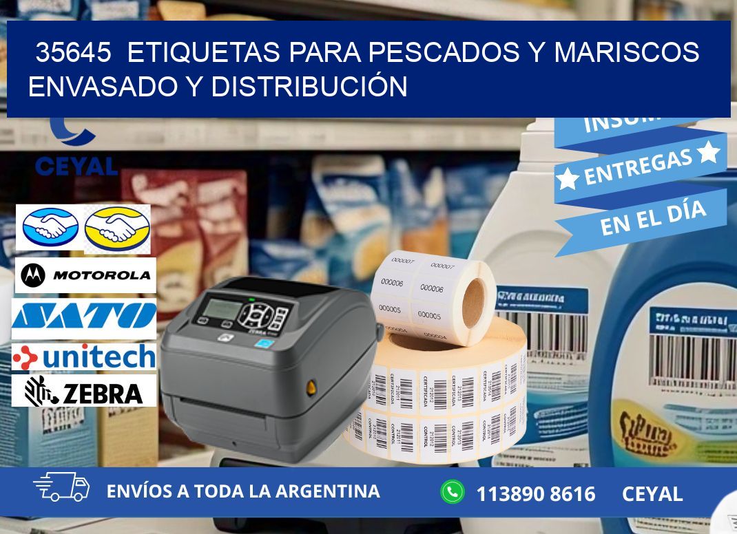 35645  ETIQUETAS PARA PESCADOS Y MARISCOS ENVASADO Y DISTRIBUCIÓN