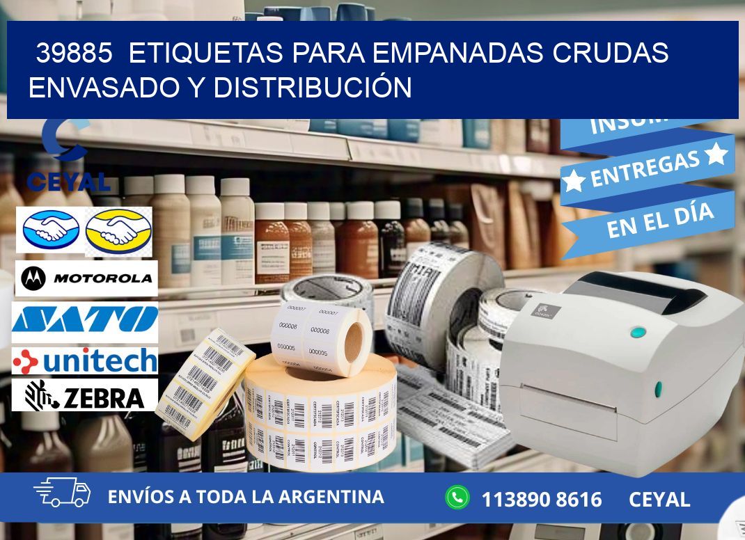 39885  ETIQUETAS PARA EMPANADAS CRUDAS ENVASADO Y DISTRIBUCIÓN