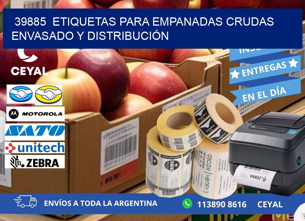 39885  ETIQUETAS PARA EMPANADAS CRUDAS ENVASADO Y DISTRIBUCIÓN