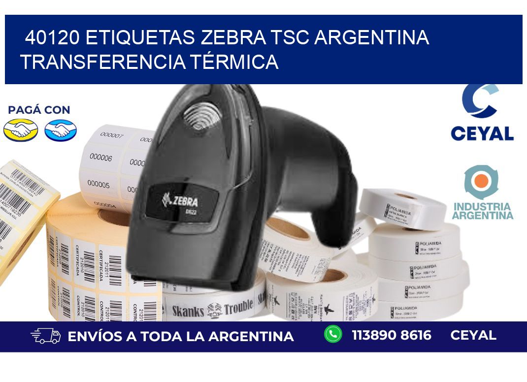 40120 etiquetas zebra tsc argentina TRANSFERENCIA TÉRMICA