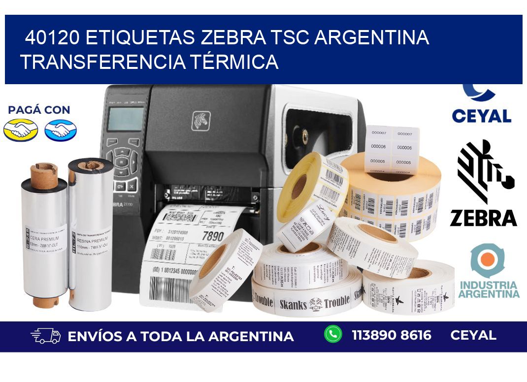 40120 etiquetas zebra tsc argentina TRANSFERENCIA TÉRMICA