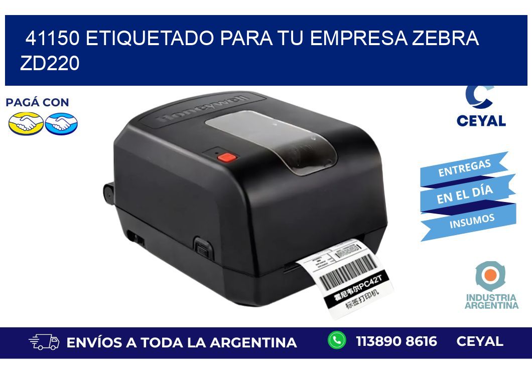 41150 ETIQUETADO PARA TU EMPRESA ZEBRA ZD220